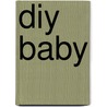 DIY baby by Marta Majewska