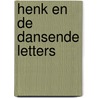 Henk en de dansende letters door Henk Linskens