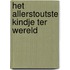 Het allerstoutste kindje ter wereld