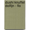 Dushi Knuffel Dolfijn - Flo door Onbekend