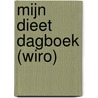 Mijn Dieet dagboek (wiro) door Onbekend