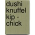 Dushi Knuffel Kip - Chick