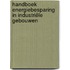 Handboek energiebesparing in industriële gebouwen
