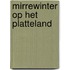 Mirrewinter op het Platteland