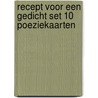 Recept voor een gedicht set 10 poeziekaarten door Rian Visser