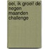 Oei, ik groei! De negen maanden challenge