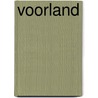 Voorland door Octavie Wolters