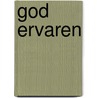 God ervaren door Joachim Vreeman