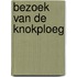 Bezoek van de knokploeg