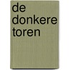 De Donkere Toren by Stephen King
