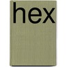 Hex by Thomas Olde Heuvelt