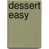Dessert easy door Anna Helm Baxter