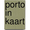 Porto in kaart door Onbekend