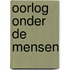 Oorlog onder de mensen