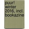PUUR! Winter 2016, incl. bookazine by Unknown