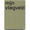 Mijn vliegveld door Onbekend