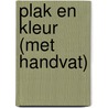 Plak en kleur (met handvat) by Unknown