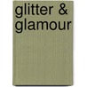 Glitter & Glamour door Onbekend