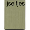 IJselfjes by Unknown