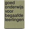 Goed onderwijs voor begaafde leerlingen by Eleonoor van Gerven