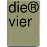 Die® vier door Mirte Stut