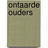 Ontaarde ouders door Willem Bosch