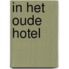 In het oude hotel door Joseph Mitchell