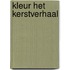 Kleur het kerstverhaal