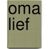 Oma lief