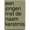 Een jongen met de naam Kerstmis door Matt Haig