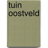 Tuin Oostveld door Chris Ghyselen