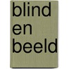 Blind en beeld by Christophe Vroom