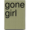 Gone Girl door Gillian Flynn