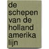 De schepen van de Holland Amerika Lijn