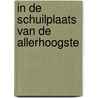In de schuilplaats van de Allerhoogste by Henk Poot