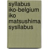 Syllabus IKO-Belgium Iko Matsushima Sysllabus door Marc Van Walleghem