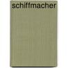Schiffmacher by Corrie Verkerk