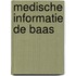Medische informatie de baas