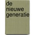 De nieuwe generatie