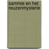Sammie en het reuzenmysterie door Wim Schuurman