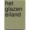 Het glazen eiland by Nora Roberts