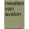 Nevelen van Avalon door Marion Zimmer Bradley
