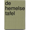 De hemelse tafel by Donald Ray Pollock