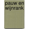 Pauw en Wijnrank door A.S. Byatt