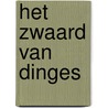 Het zwaard van Dinges door Reggie Naus