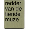 Redder van de tiende muze door Andre Stufkens