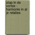 Stap in de vortex - Harmonie in al je relaties