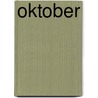 Oktober door Johan De Boose