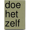Doe het zelf by Hilde Smeesters