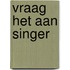 Vraag het aan SINGER